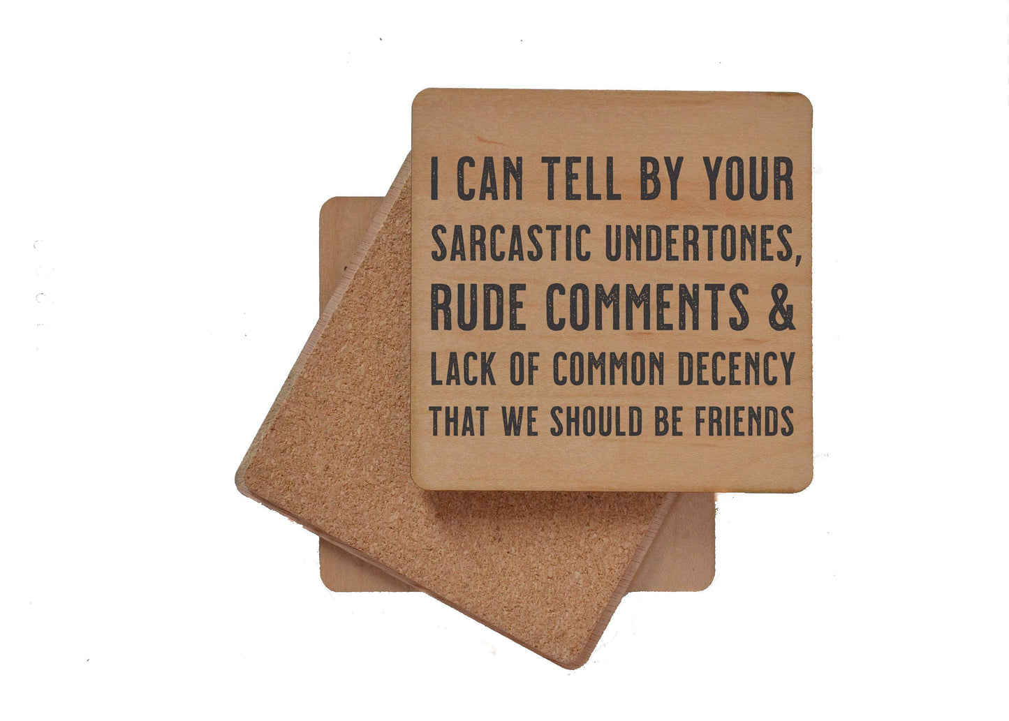 Sarcastic Comments Drink Coaster