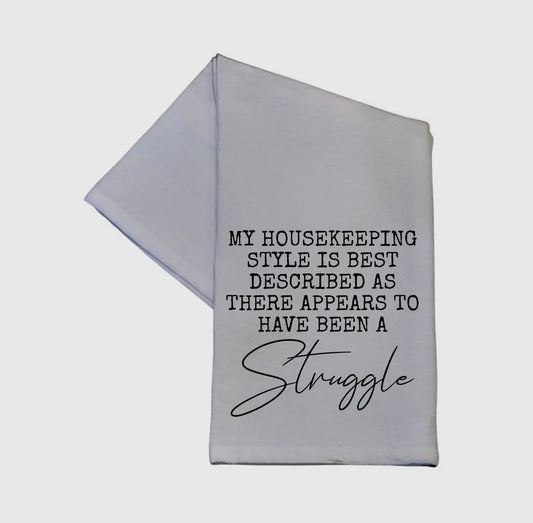 Struggle - Tea Towel