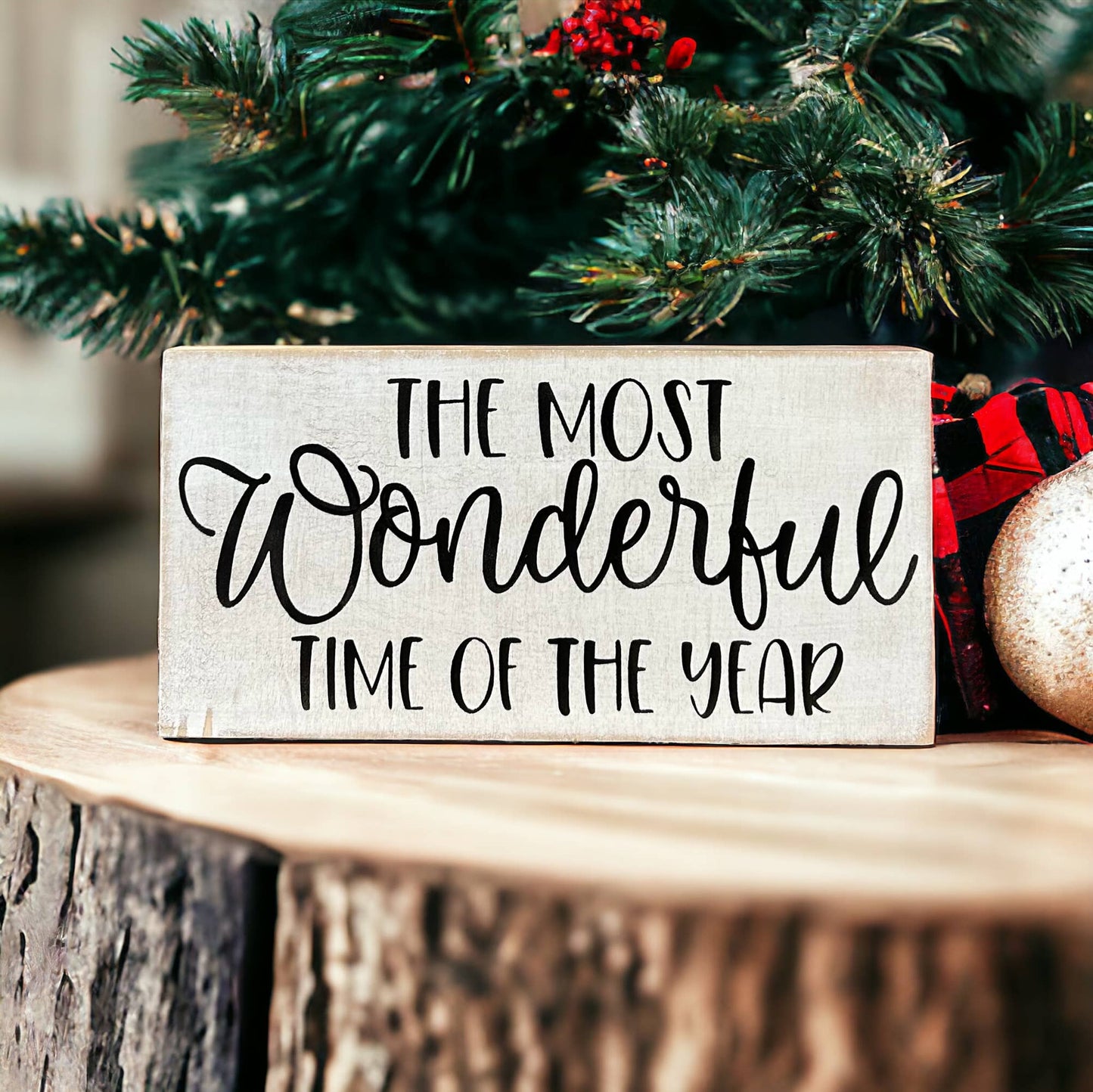 The Most Wonderful Time of the Year - Holiday Shelf Sign