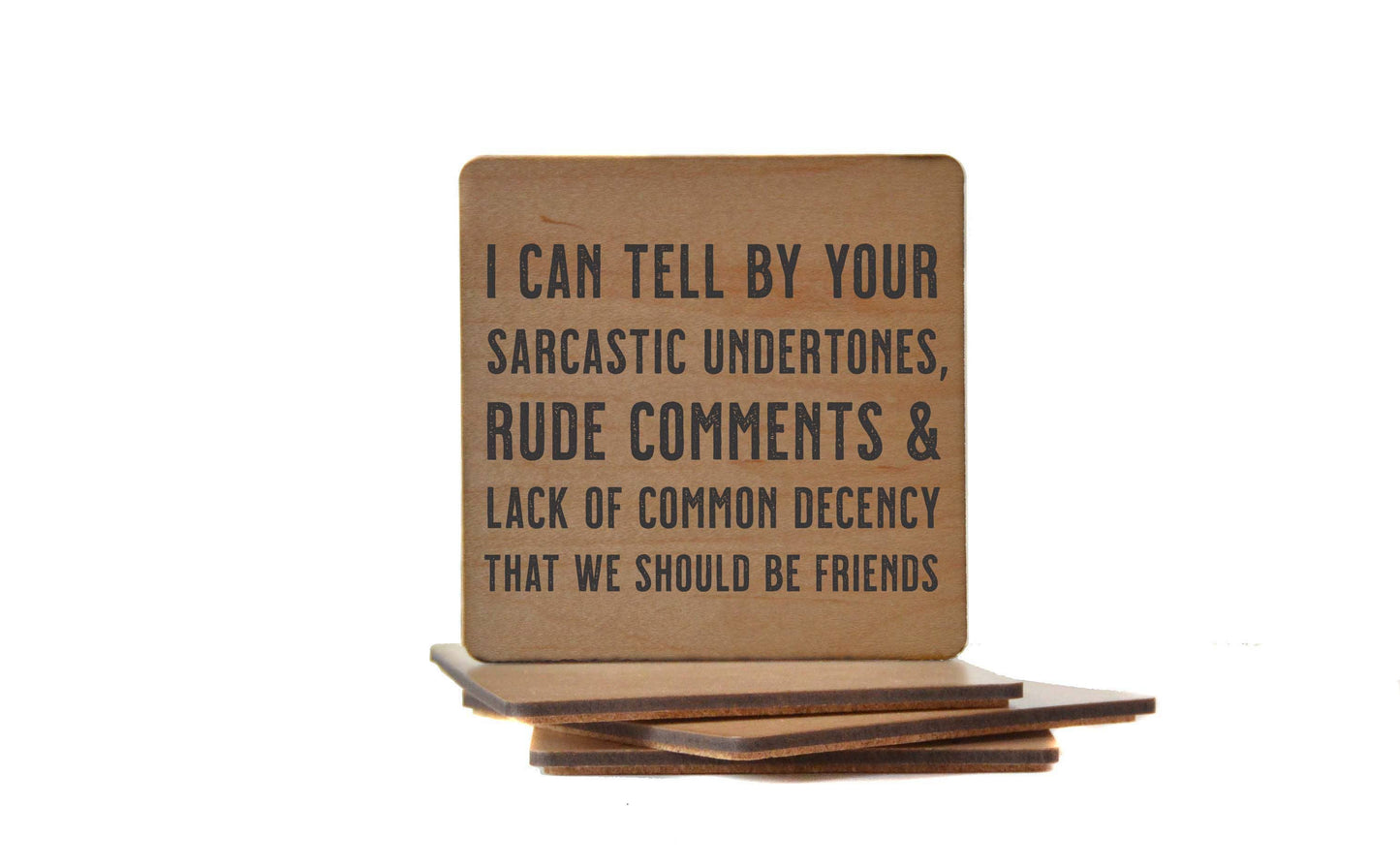 Sarcastic Comments Drink Coaster