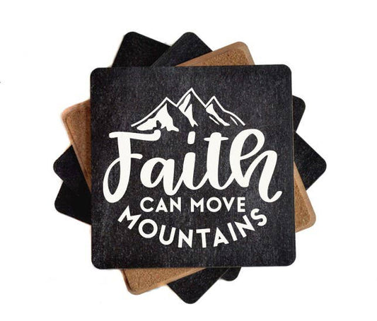 Faith Can Move Mountains - Wooden Coaster